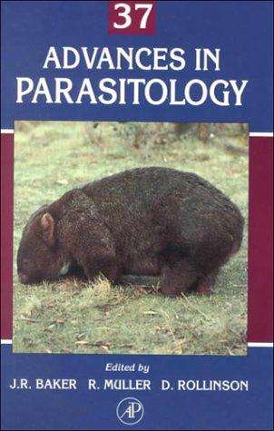 Cover for Advances in Parasitology, Volume 37 (Advances in Parasitology)