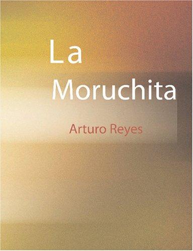 Cover for La Moruchita (Large Print Edition)