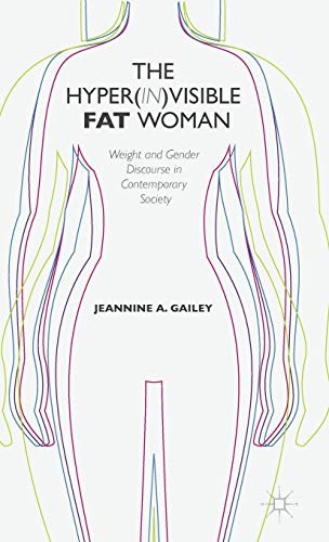 Cover for The Hypervisible Fat Woman