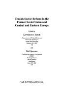 Cover for Cereals sector reform in the former Soviet Union and Central and Eastern Europe
