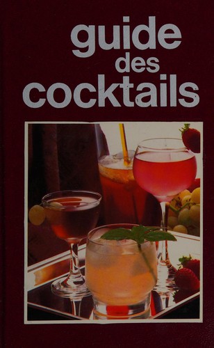Cover for Guide des cocktails