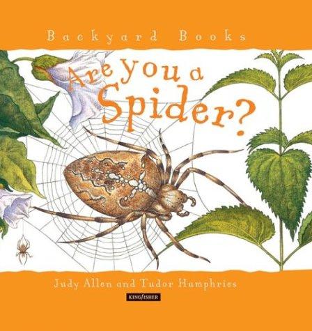 Cover for Are You A Spider? (Backyard Books)