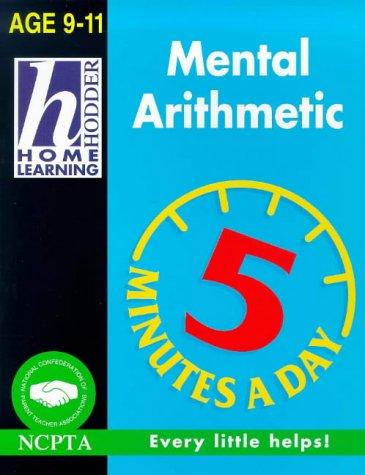 Cover for Mental Arithmetic (Hodder Home Learning 5 Minutes a Day: Age 9-11)