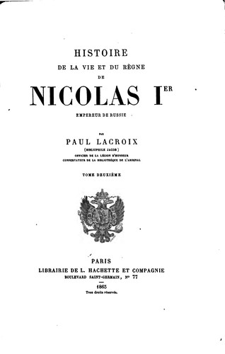Cover for Histoire de la vie et du règne de Nicolas Ier, empereur de Russie