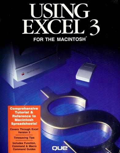 Cover for Using Excel 3 for the Macintosh