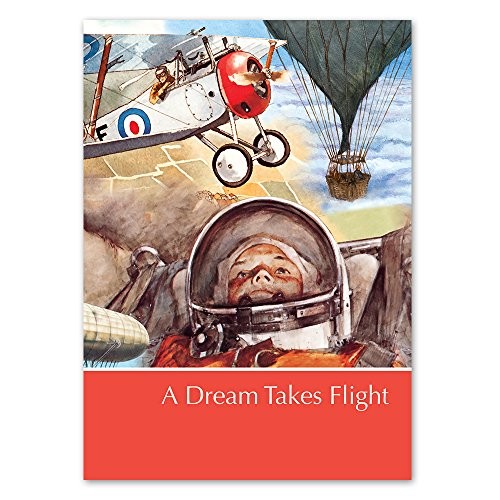 Cover for A Dream Takes Flight: A Supplement to Childcraft, the How and Why Library