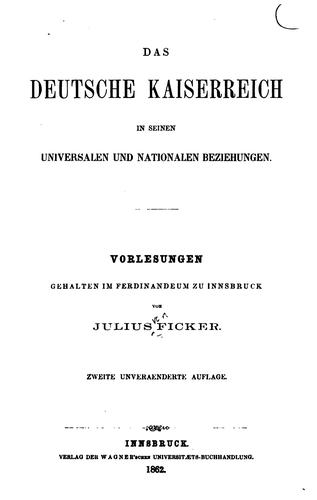 Cover for Das deutsche Kaiserreich in seinen universalen und nationalen Beziehungen: Vorlesungen gehalten ...