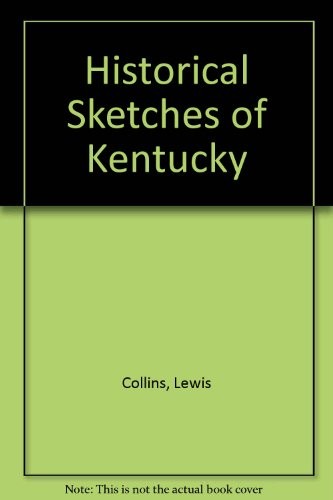 Cover for Historical sketches of Kentucky.
