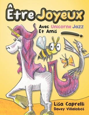Cover for Être Joyeux Avec Unicorne Jazz Et Amis