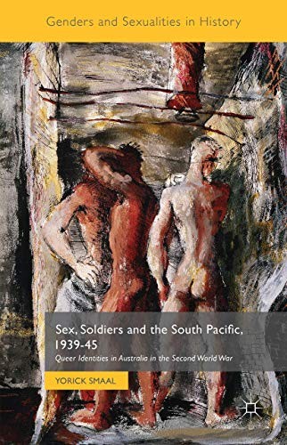 Cover for Sex, Soldiers and the South Pacific, 1939-45