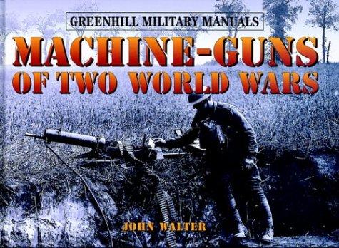 Cover for Machine-guns of two world wars