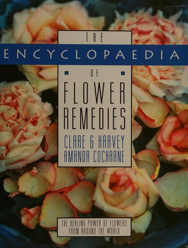Cover for The encyclopaedia of flower remedies