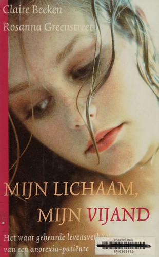 Cover for Mijn lichaam, mijn vijand