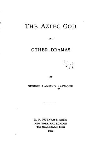 Cover for The Aztec God and other Dramas