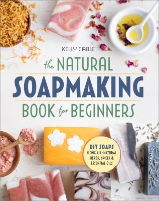 Cover for Natural Soap Making Book for Beginners