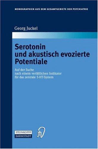 Cover for Serotonin und akustisch evozierte Potentiale