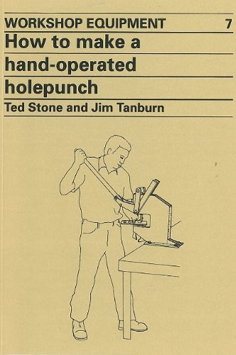 Cover for How to Make a Hand-Operated Hole-Punch