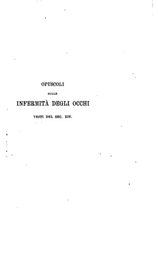 Cover for Volgarizzamento del Trattato della cura degli occhi di Pietro Spano: codice ...
