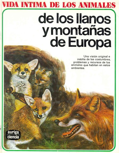 Cover for Vida Intima De Los Animales De Los Llanas Y Montanas De Europa/the Intimate Life of the Animals of the Plains and Mountains of Europe