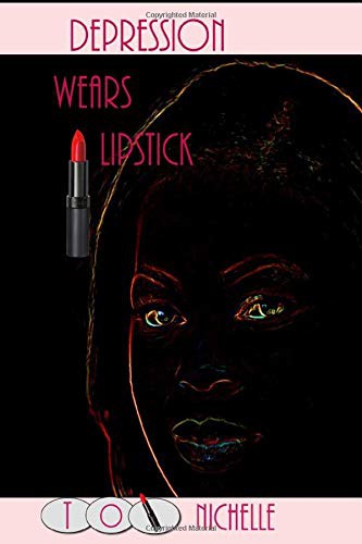 Cover for Depression Wears Lipstick