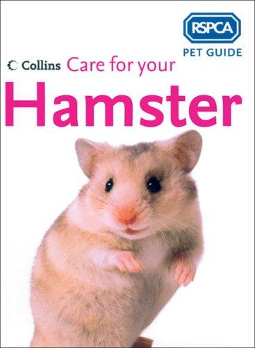 Cover for Care for Your Hamster (RSPCA Pet Guide Ser.)