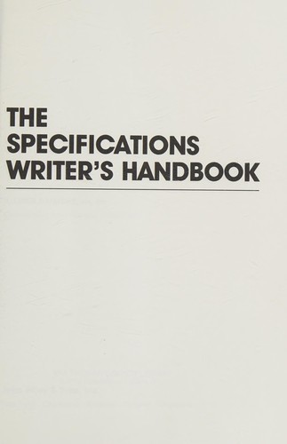Cover for The specifications writer's handbook