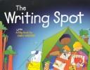 Cover for The Writing Spot
