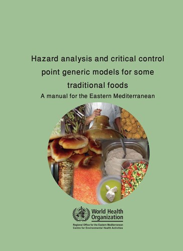 Cover for Hazard analysis and critical control point generic models for some traditional foods
