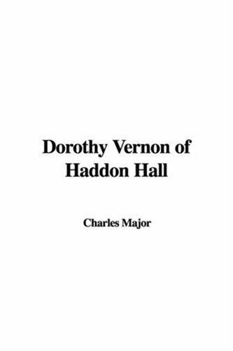 Cover for Dorothy Vernon of Haddon Hall