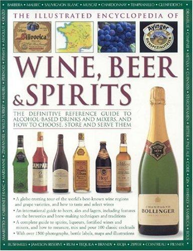 Cover for The Illustrated Encyclopedia of Wine, Beer and Spirits