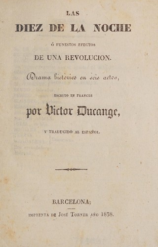 Cover for Las diez de la noche, o, Funestos efectos de una revolución