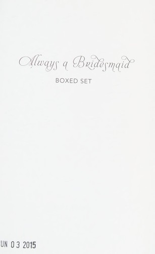 Cover for Always a Bridesmaid Three Book Collection