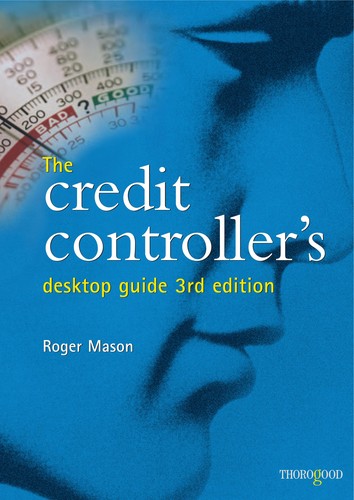 Cover for The credit controller's desktop guide