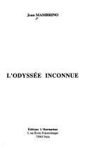 Cover for L' odyssée inconnue
