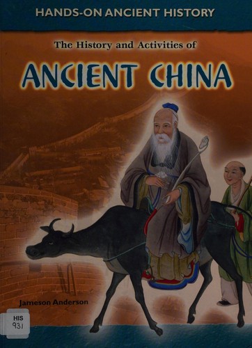 Cover for The history and activities of ancient China