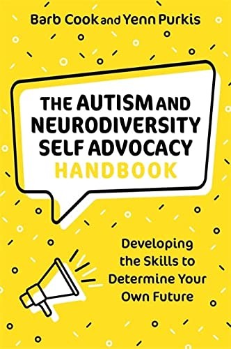 Cover for Autism and Neurodiversity Self Advocacy Handbook