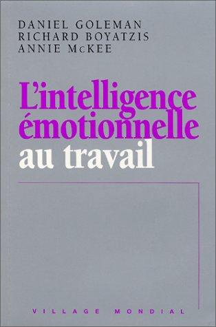 Cover for L'intelligence émotionnelle au travail