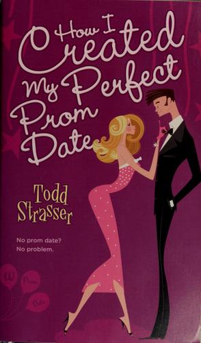 Cover for How I created my perfect prom date