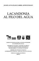 Cover for Lacandonia al filo del agua