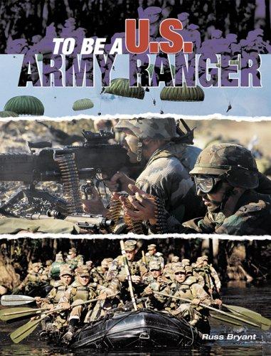 Cover for To be a U.S. Army Ranger