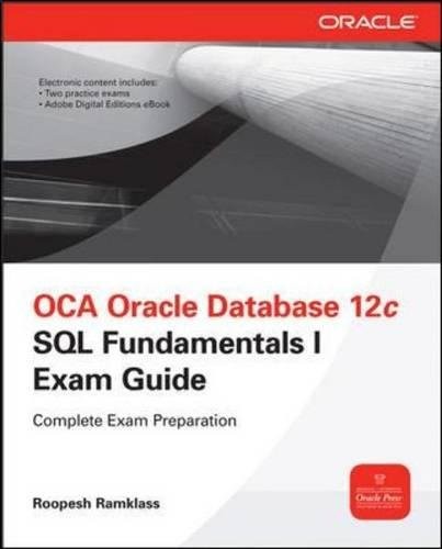 Cover for OCA Oracle Database 12c SQL Fundamentals I Exam Guide (Exam 1Z0-061) (Oracle Press)