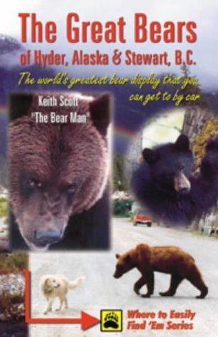 Cover for Great Bears of Hyder Ak & Stewart Bc