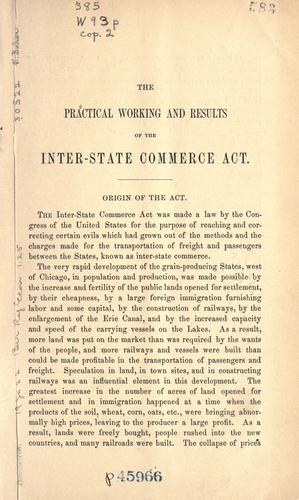 Cover for The practical working and results of the Inter-state Commerce Act