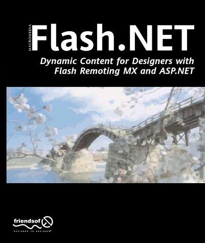 Cover for Flash.NET - Dynamic Content for Designers with Flash Remoting MX and ASP.NET