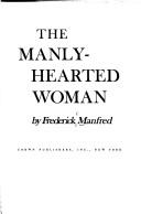 Cover for The Manly Hearted Woman