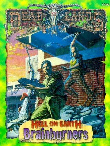 Cover for Brainburners (Deadlands, Hell on Earth Roleplaying)