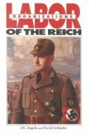 Cover for Labor Organizations of the Reich