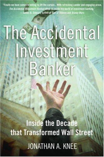 Cover for The Accidental Investment Banker