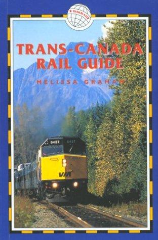 Cover for Trans-Canada Rail Guide, 3rd
