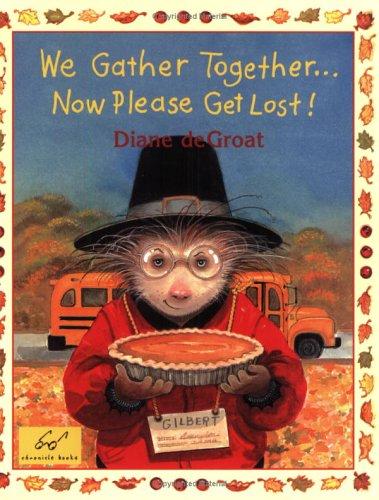 Cover for We Gather Together...Now Please Get Lost!
